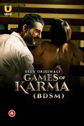 Download [18+] Games Of Karma (BDSM) (2021) UNRATED Hindi Ullu Originals Film 480p | 720p | 1080p WEB-DL