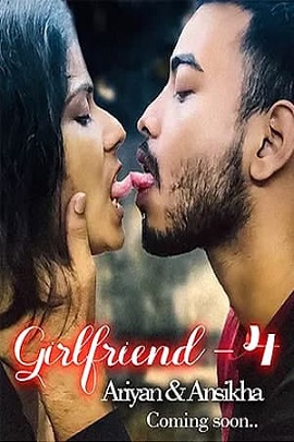 Download [18+] Girlfriend (2021) UNRATED Hindi XPrime Short Film 480p | 720p | 1080p WEB-DL