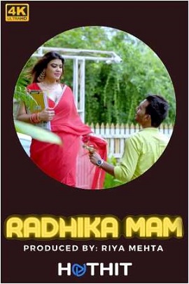 Download [18+] Radhika Mam (2021) UNRATED Hindi HotHit Short Film 480p | 720p | 1080p WEB-DL