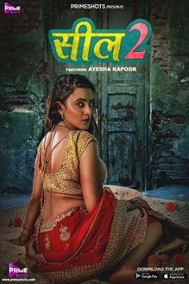 Download [18+] Seal (2021) S02 Hindi PrimeShots {Episode 3 Added} WEB Series 720p | 1080p WEB-DL