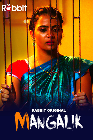 Download [18+] Mangalik (2021) S01 Hindi RabbitMovies WEB Series 480p | 720p | 1080p WEB-DL