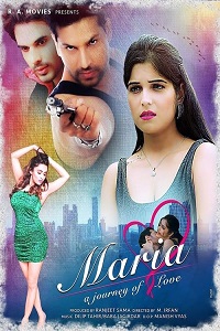 Download [18+] Mariya Journey of Love (2021) Hindi Amazon Film WeB-DL 480p | 720p | 1080p WEB-DL