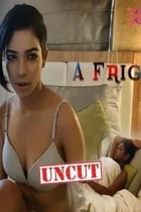 Download [18+] A Frig BTS (2021) UNRATED Hindi Xprime Originals Short Film 480p | 720p | 1080p WEB-DL