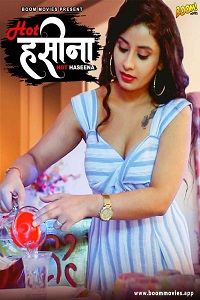 Download [18+] Hot Haseena (2021) UNRATED Hindi BoomMovies Originals Short Film 480p | 720p | 1080p WEB-DL