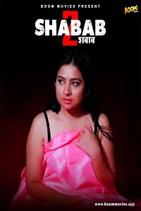 Download [18+] Shabab 2 (2021) UNRATED Hindi BoomMovies Short Film 480p | 720p | 1080p WEB-DL