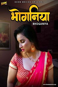 Download [18+] Bhoganiya (2021) UNRATED Hindi BoomMovies Short Film 480p | 720p | 1080p WEB-DL