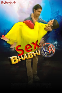 Download [18+] Bhabhi Ka Sex (2021) UNRATED Hindi Short Film 480p | 720p | 1080p WEB-DL