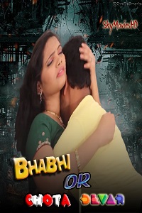 Download [18+] Bhabhi Or Chota Devar (2021) UNRATED Hindi Short Film 480p | 720p | 1080p WEB-DL