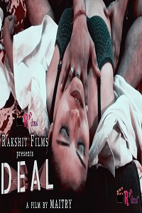 Download [18+] Deal (2021) UNRATED Hindi Short Film 480p | 720p | 1080p WEB-DL