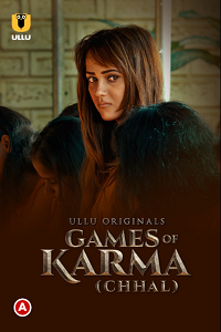 Download [18+] Games Of Karma: Chhal (2022) Hindi Ullu Originals Short Film 480p | 720p | 1080p WEB-DL
