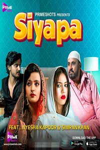 Download [18+] Siyapa (2022) S01 {Episode 2} Hindi PrimeShots WEB Series 480p | 720p | 1080p WEB-DL