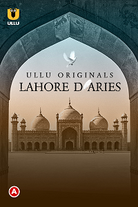 Download [18+] Lahore Diaries Part 1 (2022) S01 Hindi Ullu Original Complete WEB Series 480p | 720p | 1080p WEB-DL
