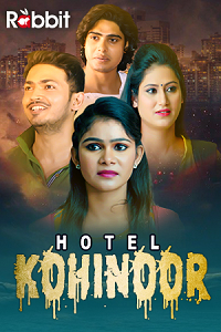 Download [18+] Hotel Kohinoor (2022) UNRATED Hindi RabbitMovies Full Movie 720p | 1080p WEB-DL