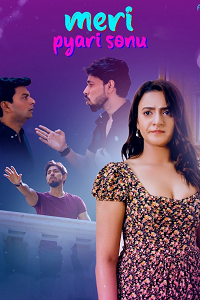 Download [18+] Meri Pyari Sonu (2022) UNRATED Hindi Feelit Short Film 480p | 720p WEB-DL