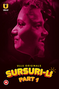Download [18+] Sursuri-Li (2022) S01 Part 1 Hindi Ullu Originals Complete WEB Series 480p | 720p | 1080p WEB-DL