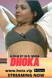 Download [18+] Dhoka (2022) UNRATED Hindi HotX Originals Short Film 480p | 720p WEB-DL