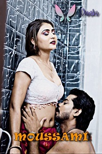 Download [18+] Moussami (2022) S01 [Episode 2 Added] Hindi Dunki WEB Series 720p WEB-DL