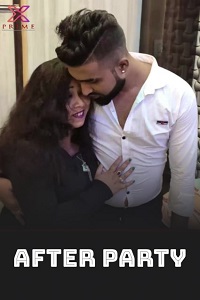 Download [18+] After Party (2022) UNRATED Hindi XPrime Short Film 480p | 720p WEB-DL