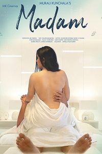 Download [18+] Madam (2022) UNRATED Telugu Short Film 480p | 720p WEB-DL