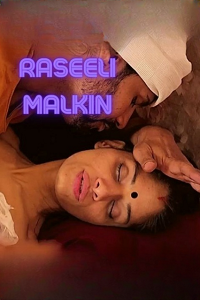 Download [18+] Raseeli Malkin (2022) UNRATED Hindi NeonX Originals Short Film 480p | 720p WEB-DL