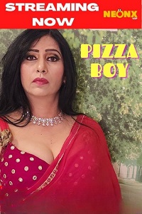 Download [18+] Pizza Boy (2022) UNRATED Hindi NeonX Originals Short Film 480p | 720p WEB-DL