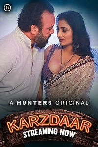Download [18+] Karazdaar (2023) S01 [Episode 1 To 2] Hindi Hunters WEB Series 720p | 1080p WEB-DL