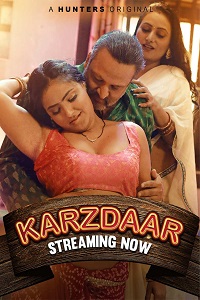 Download [18+] Karzdaar (2023) S01 [Episode 3 To 5] Hindi Hunters WEB Series 720p  | 1080p WEB-DL