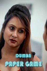 Download [18+] Paper Game (2023) UNRATED Hindi Dumba Short Film 480p | 720p WEB-DL