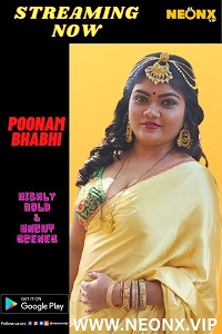 Download [18+] Poonam Bhabhi (2023) UNRATED Hindi NeonX Originals Short Film 480p | 720p WEB-DL