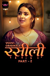 Download [18+] Rasili (2023) S01 Part 2 Hindi Voovi Originals Complete WEB Series 480p | 720p | 1080p WEB-DL