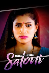 Download [18+] Saloni (2023) S01 Part 1 Hindi HuntCinema Complete WEB Series 480p | 720p | 1080p WEB-DL