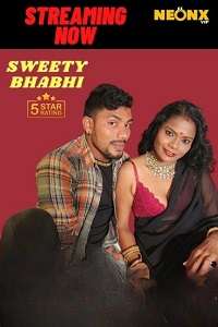 Download [18+] Sweety Bhabhi (2023) UNRATED Hindi NeonX Originals Short Film 480p | 720p WEB-DL
