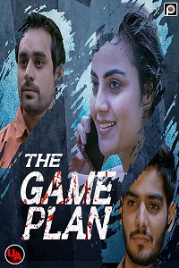 Download [18+] The Game Plan (2023) S01 {Episode 2 Added} Hindi PrimeFlix WEB Series 720p WEB-DL