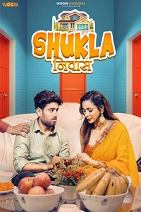 Download [18+] Shukla Niwas (2023) S01 Part 1 Hindi WOOW Complete WEB Series 720p | 1080p WEB-DL