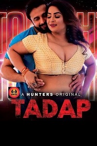 Download [18+] Tadap (2023) S01 [Episode 4 To 5] Hindi Hunters WEB Series 720p | 1080p WEB-DL
