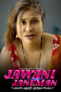 Download [18+] Jawani Janeman (2023) S01 {Episode 2 Added} Hindi SurMovies WEB Series 720p WEB-DL