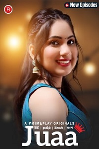 Download [18+] Juaa (2023) S01 [Episode 4 To 6] Hindi PrimePlay WEB Series 720p | 1080p WEB-DL