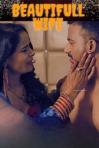 Download [18+] Beautiful Wife (2023) UNRATED Hindi NeonX Originals Short Film 480p | 720p WEB-DL