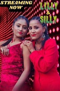 Download [18+] Lilly and Silly (2023) UNRATED Hindi NeonX Originals Short Film 480p | 720p WEB-DL