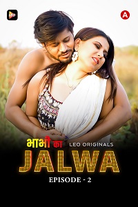 Download [18+] Bhabhi Ka Jalwa (2023) S01 {Episode 2 Added} Hindi Leo WEB Series 720p WEB-DL