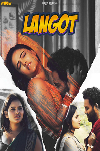 Download [18+] Langot (2023) S01 Hindi WOOW Complete WEB Series 480p | 720p | 1080p WEB-DL