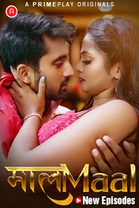 Download [18+] MaalaMaal (2023) S01 [Episode 5 To 8] Hindi PrimePlay WEB Series 720p | 1080p WEB-DL