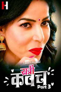 Download [18+] Ratri Kavach (2023) S01 Part 3 Hindi HuntCinema WEB Series 720p | 1080p WEB-DL