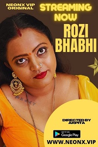 Download [18+] Rozi Bhabhi (2023) UNRATED Hindi NeonX Originals Short Film 480p | 720p WEB-DL