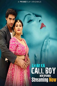 Download [18+] Ghar Ka Call Boy (2023) S01 [Episode 4 To 6] Hindi PrimePlay WEB Series 720p | 1080p WEB-DL