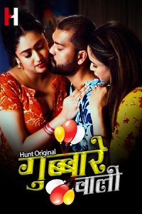 Download [18+] Gubare Wali (2023) S01 Part 1 Hindi HuntCinema Complete WEB Series 720p | 1080p WEB-DL
