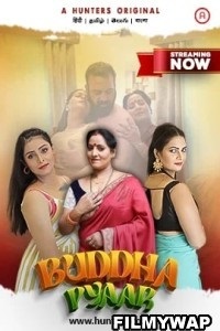 Download [18+] Buddha Pyaar (2023) S01 [Episode 5 To 9] Hindi Hunters WEB Series 720p | 1080p WEB-DL