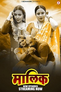 Download [18+] Maalik (2023) S01 [Episode 5 To 8] Hindi Besharams WEB Series 720p | 1080p WEB-DL
