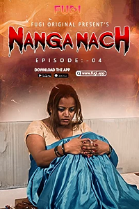 Download [18+] Nanga Nach (2023) S01 {Episode 4 Added} Hindi WEB Series 720p WEB-DL
