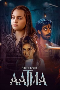Download [18+] Aatma (2023) S01 {Episode 3 Added} Hindi PrimeShots WEB Series 720p WEB-DL